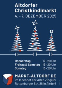 Drei stilisierte Weihnachtsbäume aus weißen, horizontalen Linien mit roten Kugeln auf dunkelblauem Hintergrund. Über den Bäumen steht in weißer Schrift: 'Altdorfer Christkindlmarkt 4. - 7. DEZEMBER 2025'. Darunter sind die Öffnungszeiten in weißer Schrift aufgeführt: 'Donnerstag 17 - 20 Uhr', 'Freitag & Samstag 15 - 20 Uhr', 'Sonntag 13 - 20 Uhr'. Ganz unten steht die Webseite 'MARKT-ALTDORF.DE' sowie der Veranstaltungsort 'im Innenhof der Alten Ziegelei Rottenburger Str. 28 in Altdorf'. Links unten ist ein rundes Logo mit den Farben Rot, Weiß und Blau zu sehen.